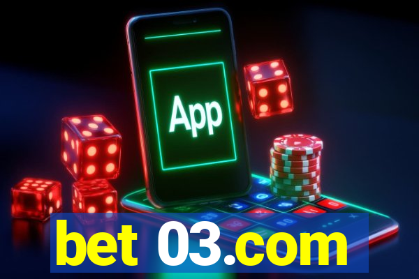 bet 03.com